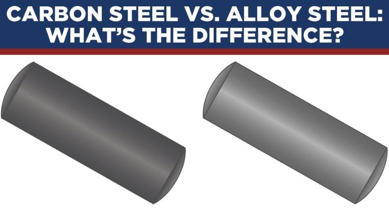 alloy steel vs carbon steel which is stronger